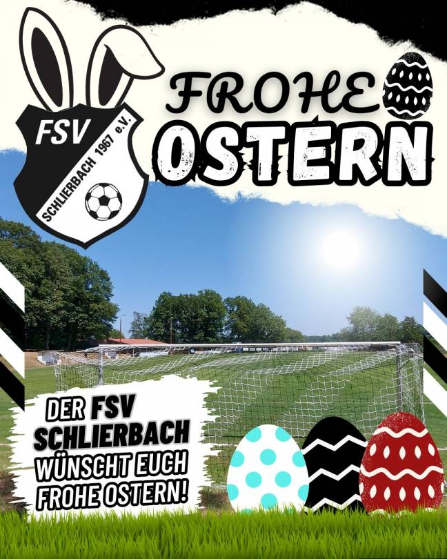 Der FSV Schlierbach wünscht Euch frohe Ostern!